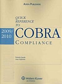 Quick Reference to Cobra Compliance 2009-2010 (Paperback)