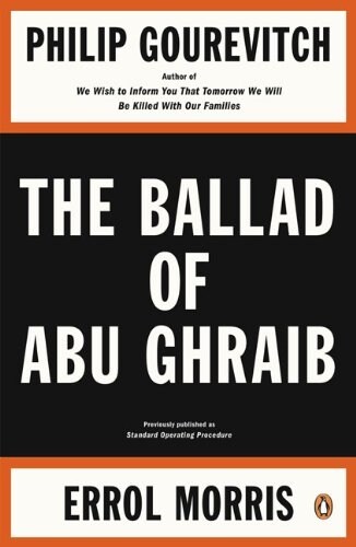 The Ballad of Abu Ghraib (Paperback)