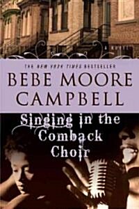 Singing in the Comeback Choir (Paperback)