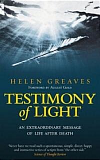 Testimony of Light: An Extraordinary Message of Life After Death (Paperback)