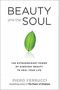 Beauty and the Soul (Hardcover)