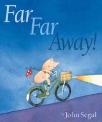 Far Far Away! (School & Library)