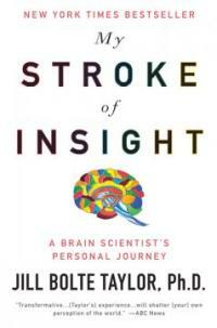 My Stroke of Insight: A Brain Scientists Personal Journey (Paperback) - 『내가 죽었다고 생각했습니다』 원서
