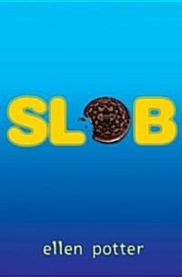 Slob (Hardcover)