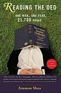 Reading the OED: One Man, One Year, 21,730 Pages (Paperback)