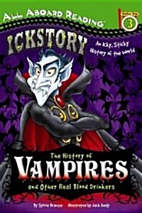 [중고] Ickstory: The History of Vampires and Other Real Blood Drinkers (Paperback)