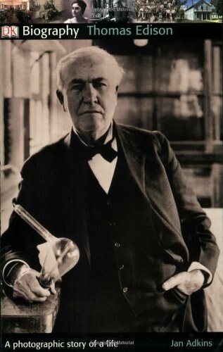 [중고] DK Biography: Thomas Edison: A Photographic Story of a Life (Paperback)