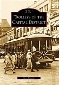 Trolleys of the Capital District (Paperback)