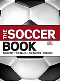 The Soccer Book (Hardcover)