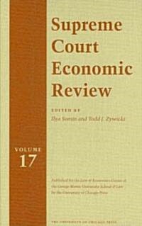 Supreme Court Economic Review, Volume 17 (Hardcover)