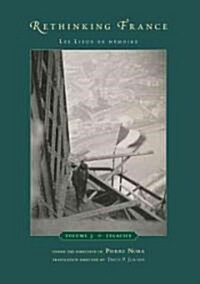 Rethinking France: Les Lieux de M?oire, Volume 3: Legacies Volume 3 (Hardcover)