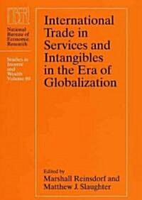 International Trade in Services and Intangibles in the Era of Globalization: Volume 69 (Hardcover)