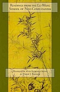 Readings from the Lu-Wang School of Neo-Confucianism (Paperback, UK)