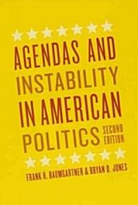 Agendas and Instability in American Politics, Second Edition (Paperback, 2)