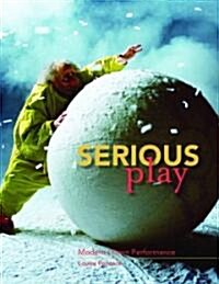 Serious Play : Modern Clown Performance (Paperback)