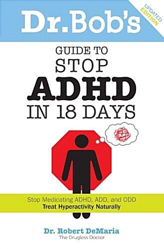 [중고] Dr. Bob‘s Guide to Stop Adhd in 18 Days (Paperback)