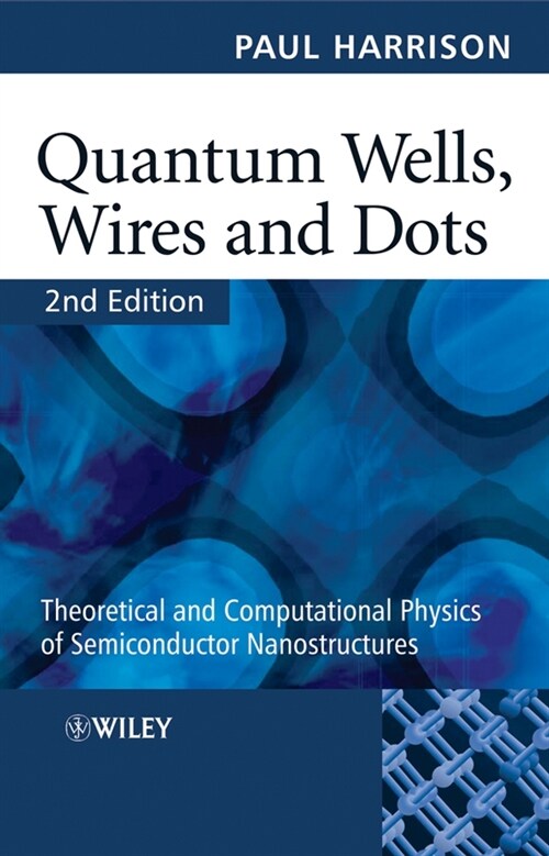 [eBook Code] Quantum Wells, Wires and Dots (eBook Code, 2nd)