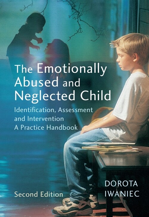 [eBook Code] The Emotionally Abused and Neglected Child (eBook Code, 2nd)