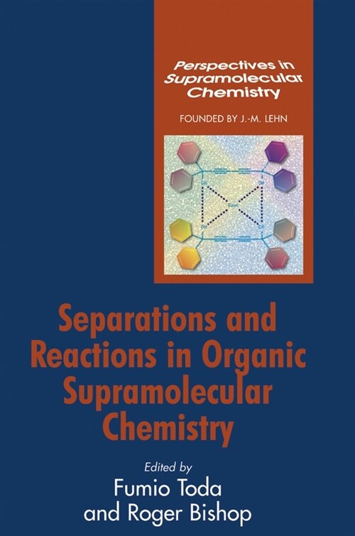 [eBook Code] Separations and Reactions in Organic Supramolecular Chemistry (eBook Code, 1st)