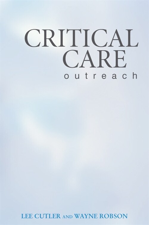 [eBook Code] Critical Care Outreach (eBook Code, 1st)