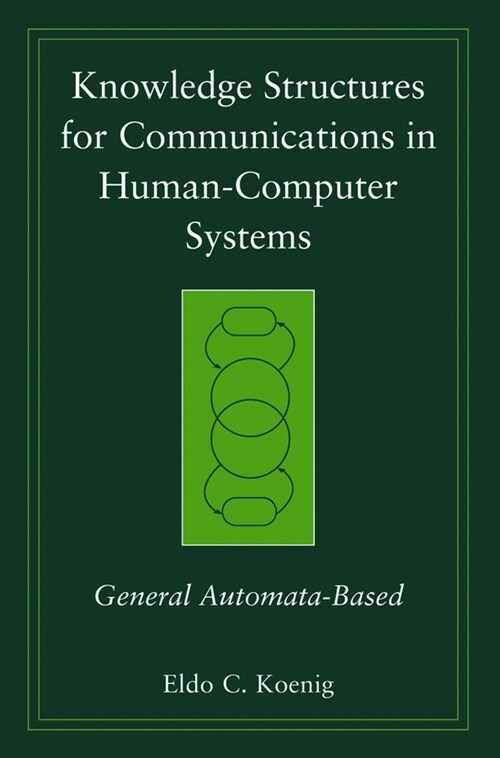 [eBook Code] Knowledge Structures for Communications in Human-Computer Systems (eBook Code, 1st)