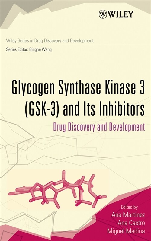 [eBook Code] Glycogen Synthase Kinase 3 (GSK-3) and Its Inhibitors (eBook Code, 1st)