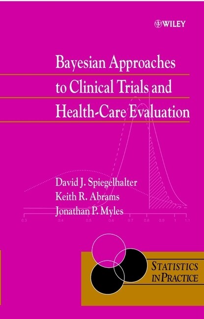 [eBook Code] Bayesian Approaches to Clinical Trials and Health-Care Evaluation (eBook Code, 1st)