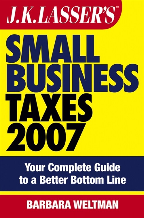 [eBook Code] J.K. Lassers Small Business Taxes 2007 (eBook Code, 19th)