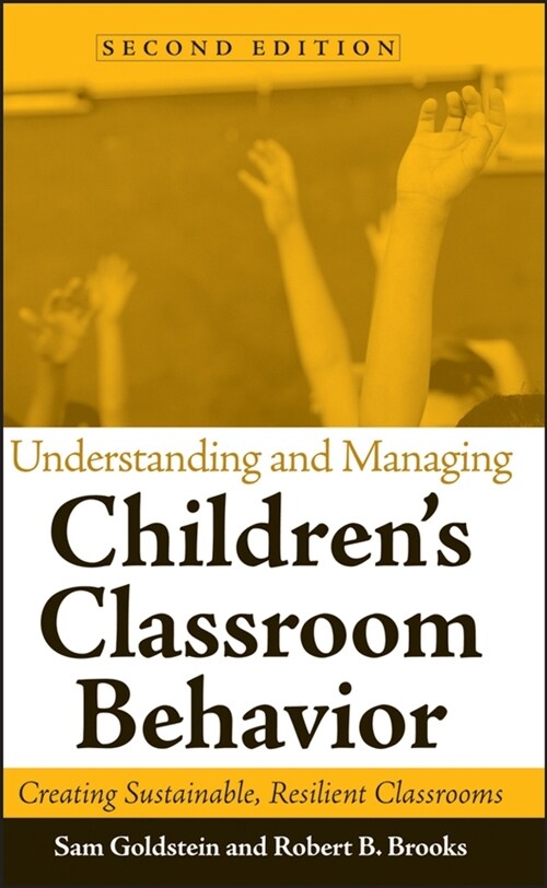 [eBook Code] Understanding and Managing Childrens Classroom Behavior (eBook Code, 2nd)