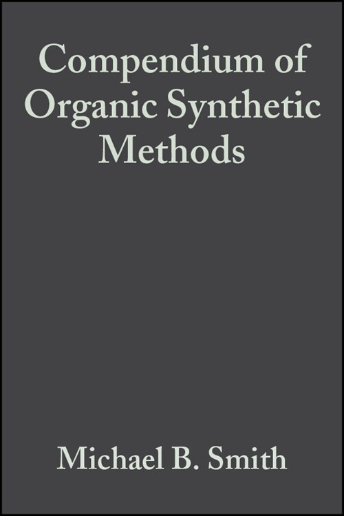 [eBook Code] Compendium of Organic Synthetic Methods, Volume 6 (eBook Code, 1st)