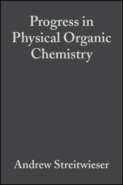 [eBook Code] Progress in Physical Organic Chemistry (eBook Code, 1st)