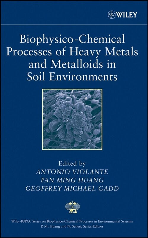 [eBook Code] Biophysico-Chemical Processes of Heavy Metals and Metalloids in Soil Environments (eBook Code, 1st)