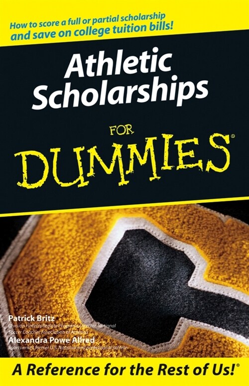 [eBook Code] Athletic Scholarships For Dummies (eBook Code, 1st)