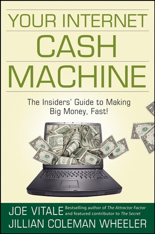 [eBook Code] Your Internet Cash Machine (eBook Code, 1st)
