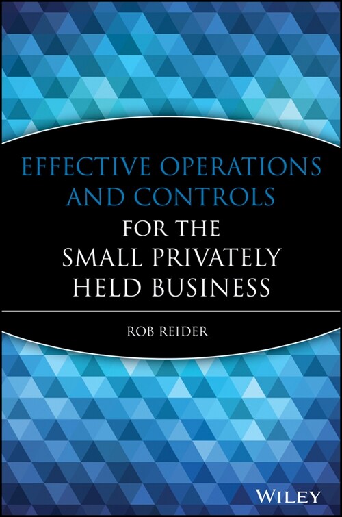 [eBook Code] Effective Operations and Controls for the Small Privately Held Business (eBook Code, 1st)