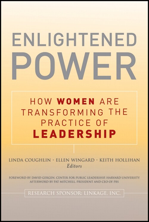 [eBook Code] Enlightened Power: How Women are Transforming the Practice of Leadership (eBook Code, 1st)