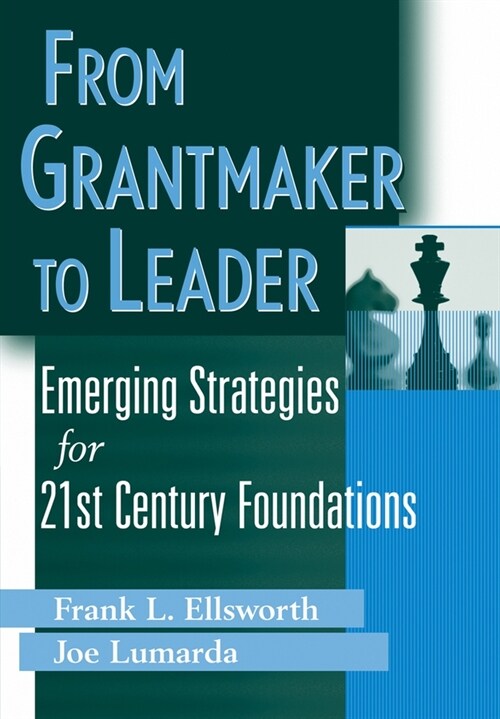 [eBook Code] From Grantmaker to Leader  (eBook Code, 1st)