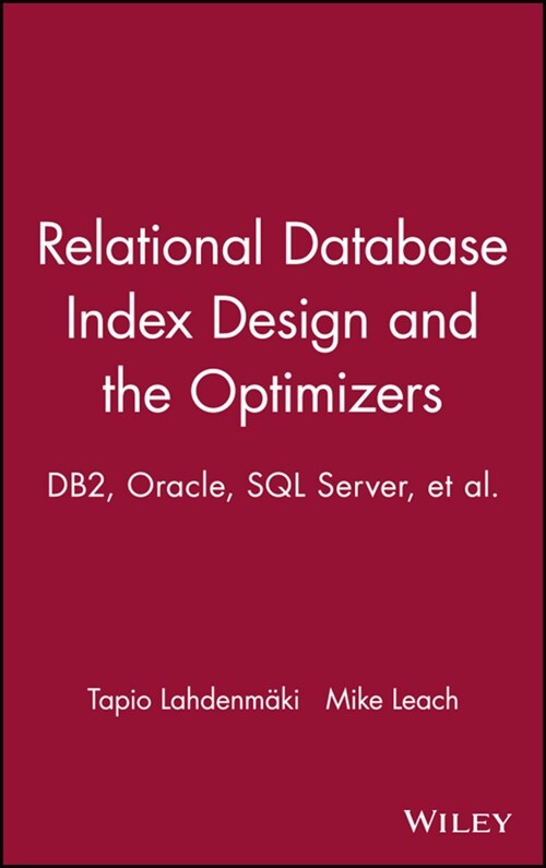 [eBook Code] Relational Database Index Design and the Optimizers (eBook Code, 1st)