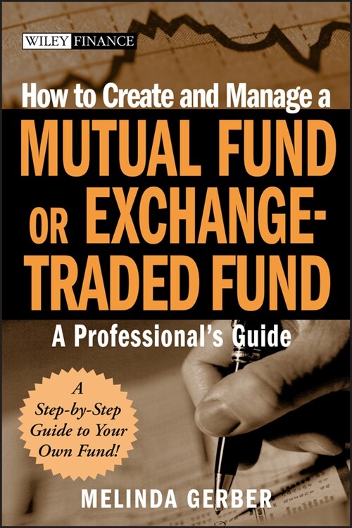 [eBook Code] How to Create and Manage a Mutual Fund or Exchange-Traded Fund (eBook Code, 1st)