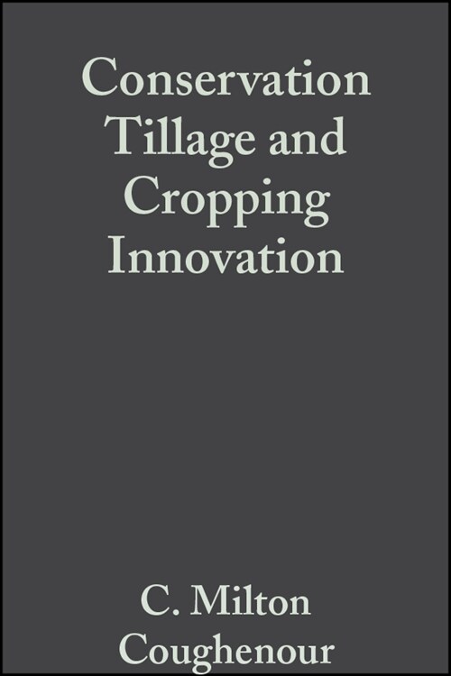 [eBook Code] Conservation Tillage and Cropping Innovation (eBook Code, 1st)