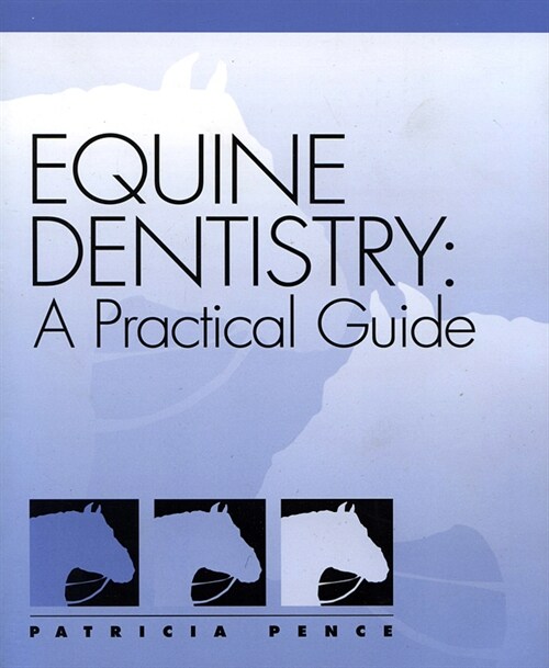 [eBook Code] Equine Dentistry (eBook Code, 1st)