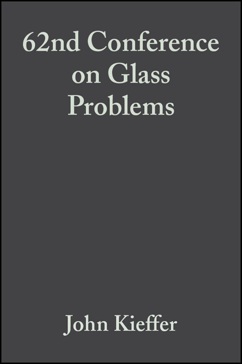 [eBook Code] 62nd Conference on Glass Problems, Volume 23, Issue 1 (eBook Code, 1st)