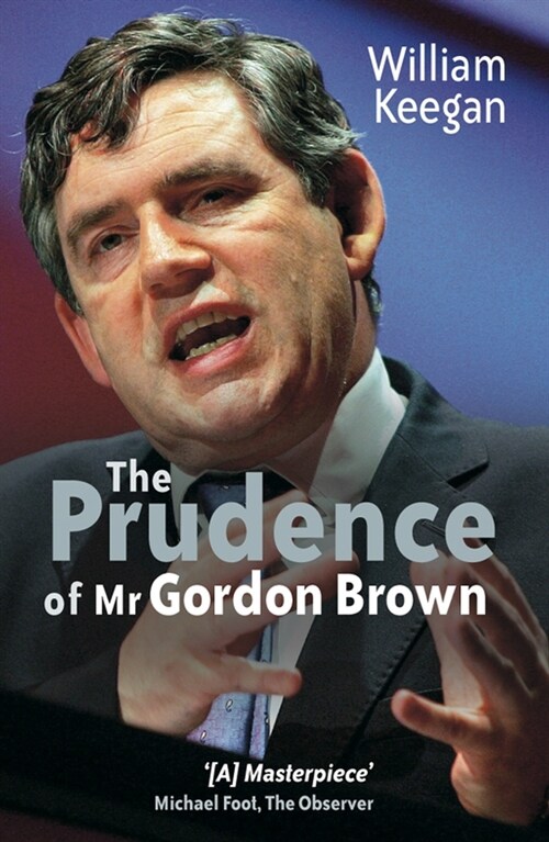 [eBook Code] The Prudence of Mr. Gordon Brown (eBook Code, 1st)