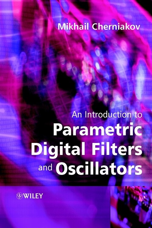 [eBook Code] An Introduction to Parametric Digital Filters and Oscillators (eBook Code, 1st)