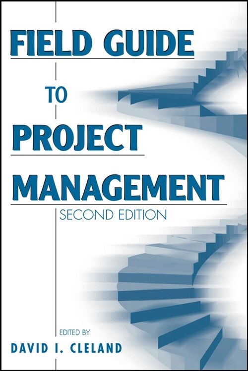 [eBook Code] Field Guide to Project Management (eBook Code, 2nd)