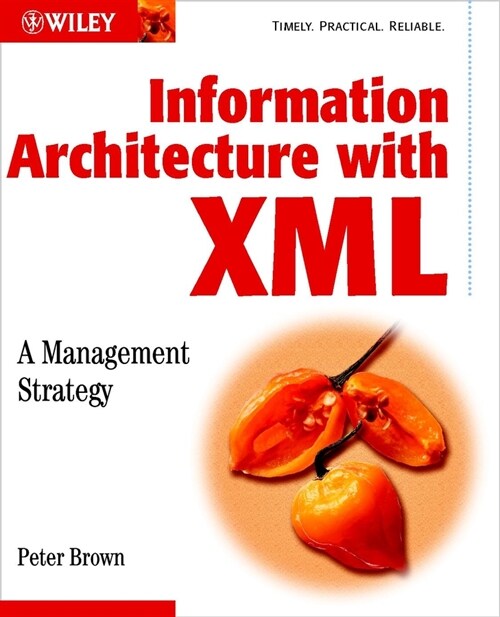 [eBook Code] Information Architecture with XML (eBook Code, 1st)