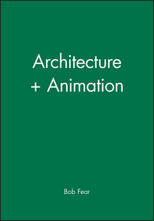 [eBook Code] Architecture + Animation (eBook Code, 1st)