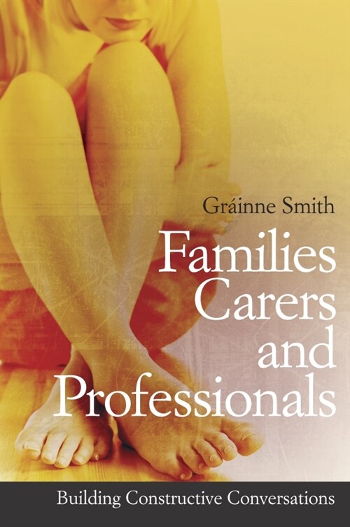 [eBook Code] Families, Carers and Professionals (eBook Code, 1st)