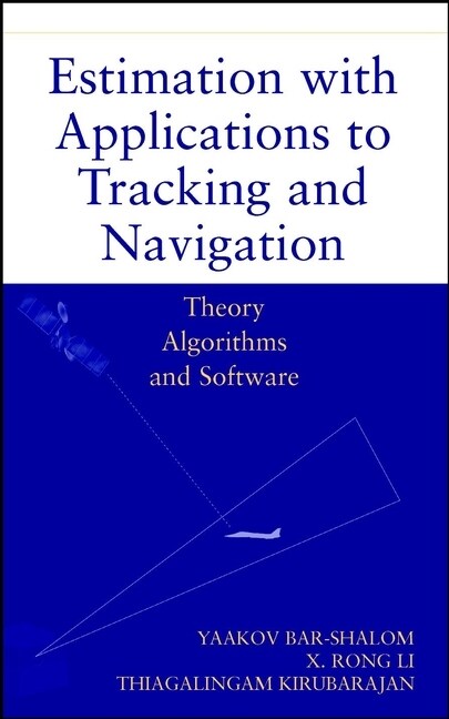 [eBook Code] Estimation with Applications to Tracking and Navigation (eBook Code, 1st)