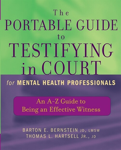 [eBook Code] The Portable Guide to Testifying in Court for Mental Health Professionals (eBook Code, 1st)